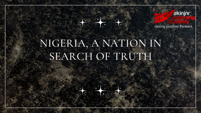 Read more about the article NIGERIA, A NATION IN SEARCH OF TRUTH